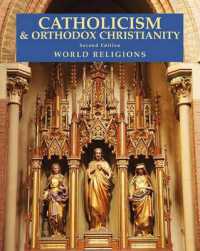 Catholicism and Orthodox Christianity (World Religions) （2ND）