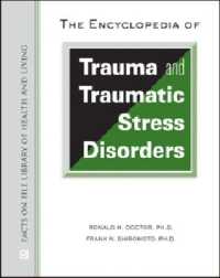 The Encyclopedia of Trauma and Traumatic Stress Disorders (Library of Health and Living)