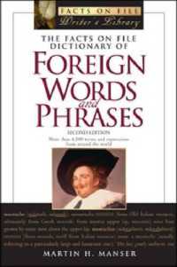 The Facts on File Dictionary of Foreign Words and Phrases : More than 4, 500 Terms and Expressions from around the World (Facts on File) （2ND）