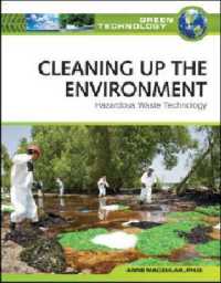 Cleaning Up the Environment : Hazardous Waste Technology (Green Technology)