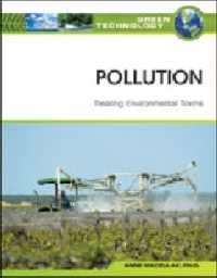 Pollution : Treating Environmental Toxins (Green Technology)