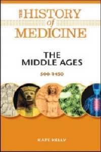 The Middle Ages : 500-1450 (History of Medicine)