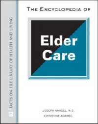 The Encyclopedia of Elder Care