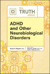 The Truth about ADHD and Other Neurobiological Disorders (Truth about) （1ST）