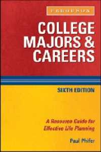 College Majors and Careers : A Resource Guide for Effective Life Planning （6TH）