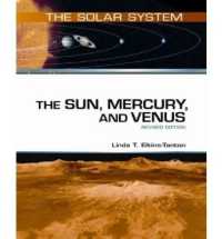 The Sun, Mercury, and Venus : Revised Edition