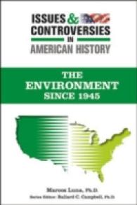 The Environment since 1945 (Issues and Controversies in American History)