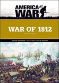 War of 1812 (America at War) （Revised）
