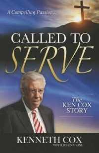 Called to Serve : The Ken Cox Story