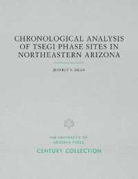 Chronological Analysis of Tsegi Phase Sites in Northeastern Arizona (Papers of the Laboratory of Tree Ring Research)