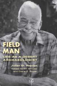 Field Man : Life as a Desert Archaeologist