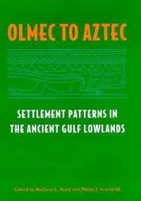 Olmec to Aztec : Settlement Patterns in the Ancient Gulf Lowlands