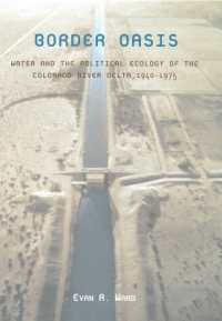 Border Oasis : Water and the Political Ecology of the Colorado River Delta, 1940-1975