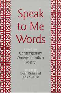 Speak to Me Words : Essays on Contemporary American Indian Poetry