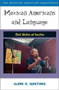 Mexican Americans and Language : Del Dicho Al Hecho