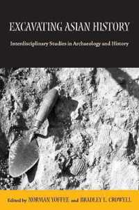 Excavating Asian History : Interdisciplinary Studies in Archaeology and History