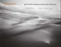 Sunshot : Peril and Wonder in the Gran Desierto
