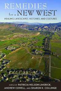 Remedies for a New West : Healing Landscapes, Histories, and Cultures
