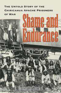 Shame and Endurance : The Untold Story of the Chiricahua Apache Prisoners of War