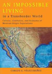 An Impossible Living in a Transborder World : Culture, Confianza and Economy of Mexican-Origin Populations