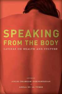 Speaking from the Body : Latinas on Health and Culture