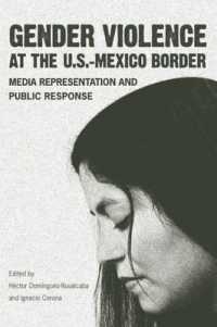 Gender Violence at the U.S.-Mexico Border : Media Representation and Public Response