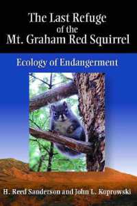 The Last Refuge of the Mt. Graham Red Squirrel : Ecology of Endangerment
