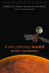 Exploring Mars : Chronicles from a Decade of Discovery