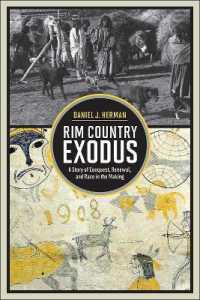 Rim Country Exodus : A Story of Conquest, Renewal, and Race in the Making