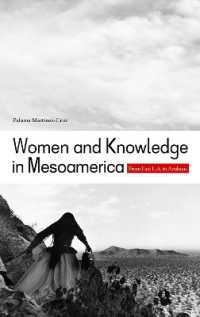 Women and Knowledge in Mesoamerica : From East L.a. to Anahuac