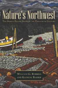 Nature's Northwest : The North Pacific Slope in the Twentieth Century (The Modern American West)