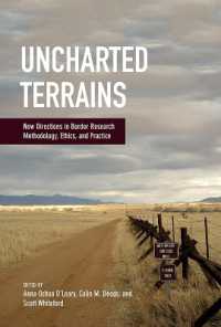 Uncharted Terrains : New Directions in Border Research Methodology, Ethics, and Practice
