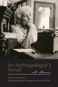 An Anthropologist's Arrival : A Memoir