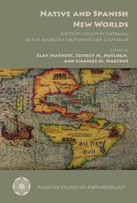 Native and Spanish New Worlds : Sixteenth-Century Entradas in the American Southwest and Southeast (Amerind Studies in Anthropology)