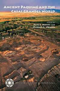 Ancient Paquimé and the Casas Grandes World (Amerind Studies in Anthropology)
