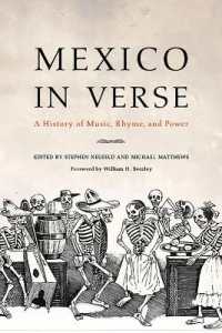 Mexico in Verse : A History of Music, Rhyme, and Power