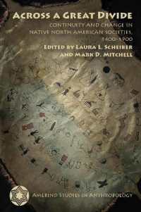 Across a Great Divide : Continuity and Change in Native North American Societies, 1400-1900 (Amerind Studies in Archaeology)