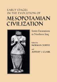 Early Stages in the Evolution of Mesopotamian Civilization : Soviet Excavations in Northern Iraq