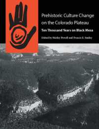Prehistoric Culture Change on the Colorado Plateau : Ten Thousand Years on Black Mesa