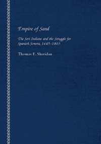 Empire of Sand : The Seri Indians and the Struggle for Spanish Sonora, 1645-1803