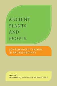 Ancient Plants and People : Contemporary Trends in Archaeobotany