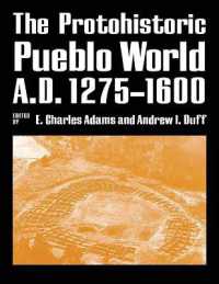 The Protohistoric Pueblo World, a.D. 1275-1600