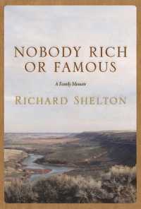 Nobody Rich or Famous : A Family Memoir