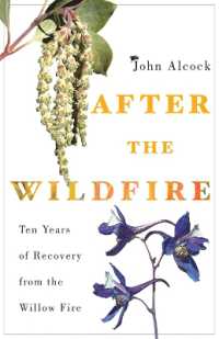 After the Wildfire : Ten Years of Recovery from the Willow Fire