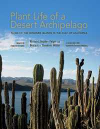 Plant Life of a Desert Archipelago : Flora of the Sonoran Islands in the Gulf of California (Southwest Center Series)