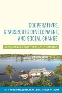 Cooperatives, Grassroots Development, and Social Change : Experiences from Rural Latin America