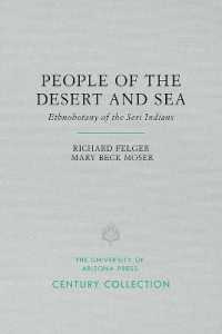 People of the Desert and Sea : Ethnobotany of the Seri Indians (Century Collection)