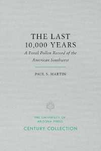The Last 10,000 Years : A Fossil Pollen Record of the American Southwest (Century Collection)