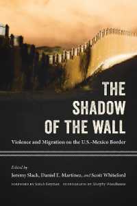 The Shadow of the Wall : Violence and Migration on the U.S.-Mexico Border