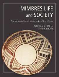 Mimbres Life and Society : The Mattocks Site of Southwestern New Mexico